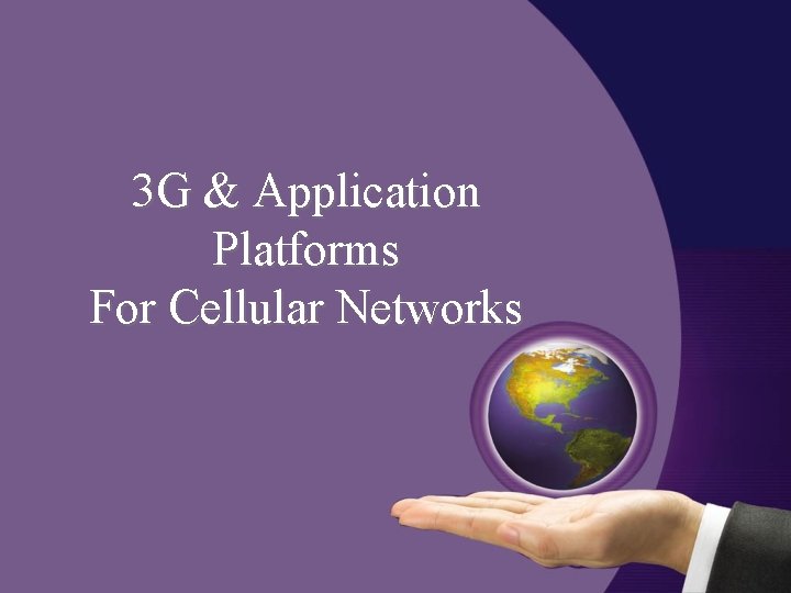 3 G Application Platforms For Cellular Networks Wireless