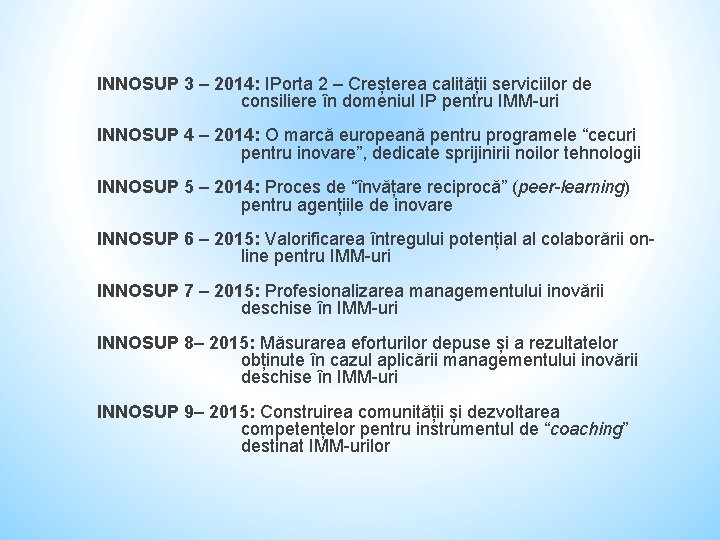 INNOSUP 3 – 2014: IPorta 2 – Creșterea calității serviciilor de consiliere în domeniul