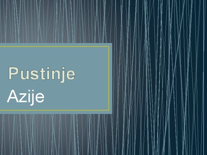 Pustinje Azije 