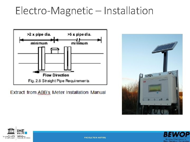 Electro-Magnetic – Installation PRODUCTION METERS 18 