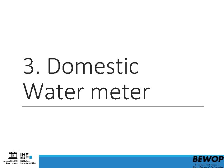 3. Domestic Water meter 