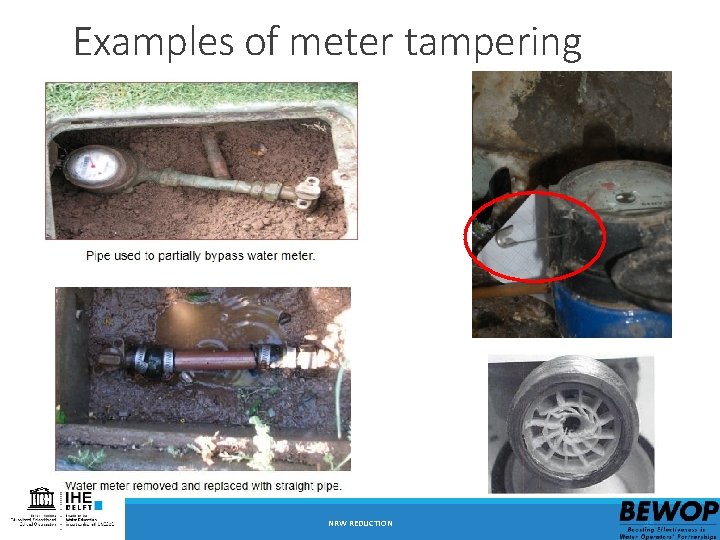Examples of meter tampering NRW REDUCTION 45 