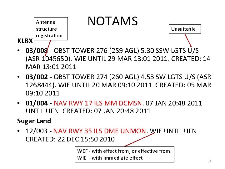 Antenna structure registration NOTAMS Unsuitable KLBX • 03/008 - OBST TOWER 276 (259 AGL)