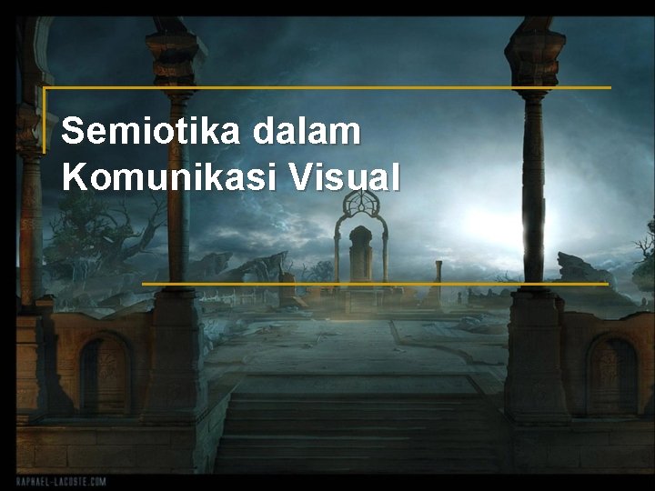 Semiotika dalam Komunikasi Visual 