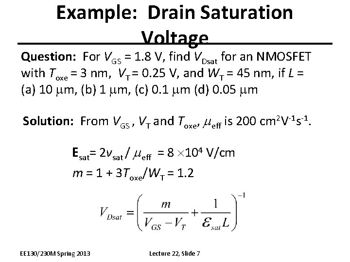 Example: Drain Saturation Voltage Question: For VGS = 1. 8 V, find VDsat for