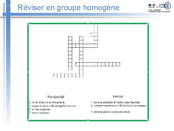 Réviser en groupe homogène 