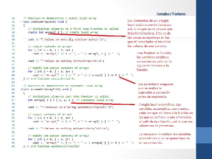 Arreglos y Vectores Arreglos y Vectores