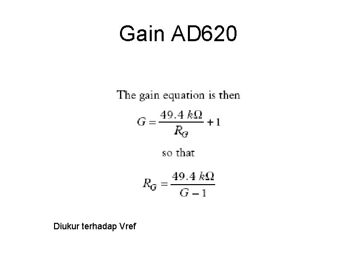 Gain AD 620 Diukur terhadap Vref 