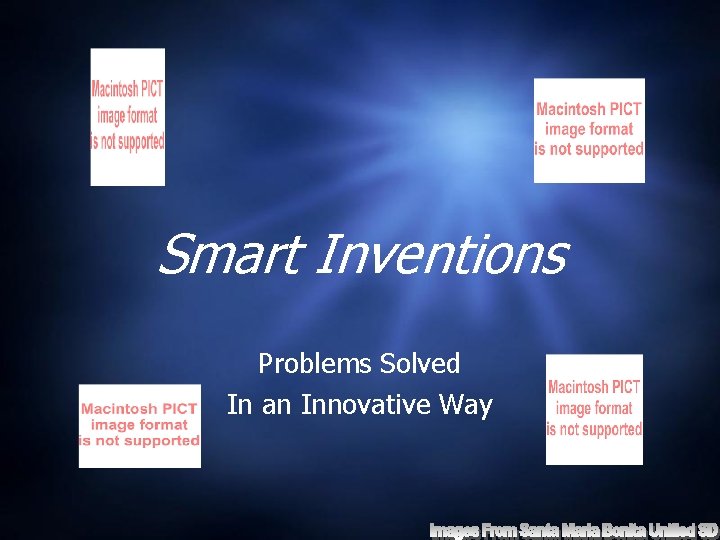 Smart Inventions Problems Solved In an Innovative Way 