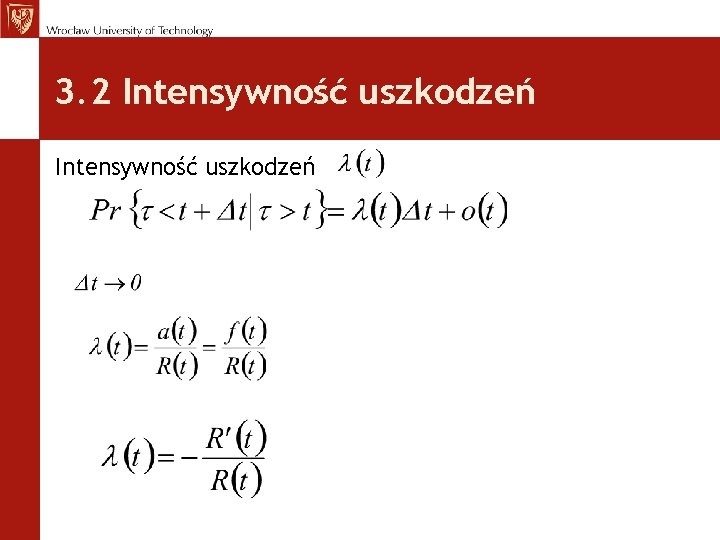 3. 2 Intensywność uszkodzeń 