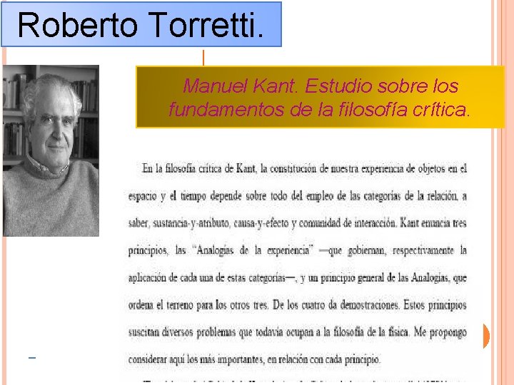 Roberto Torretti. . Manuel Kant. Estudio sobre los fundamentos de la filosofía crítica. 