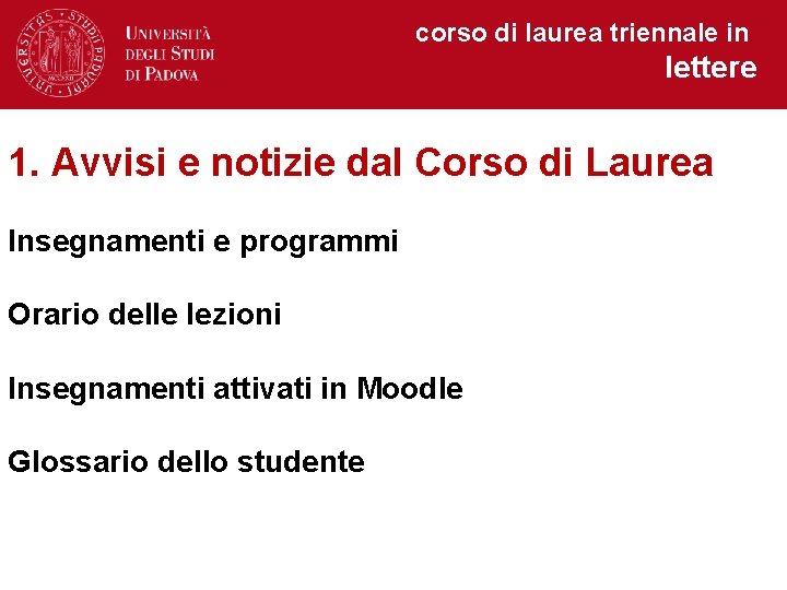 corso di laurea triennale in lettere 1. Avvisi e notizie dal Corso di Laurea