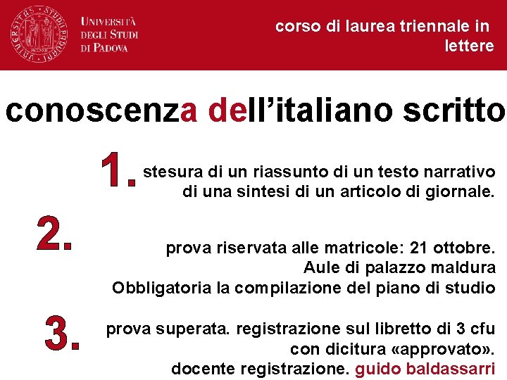 corso di laurea triennale in lettere conoscenza dell’italiano scritto 1. 2. 3. stesura di