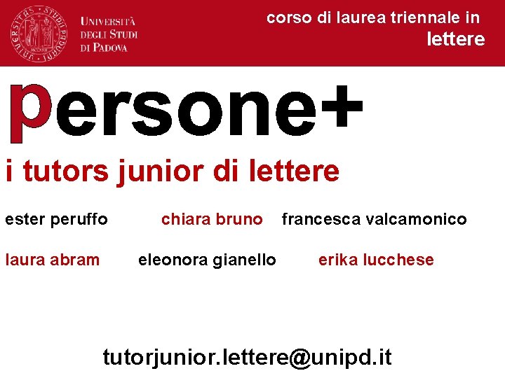 corso di laurea triennale in lettere p i tutors junior di lettere ester peruffo