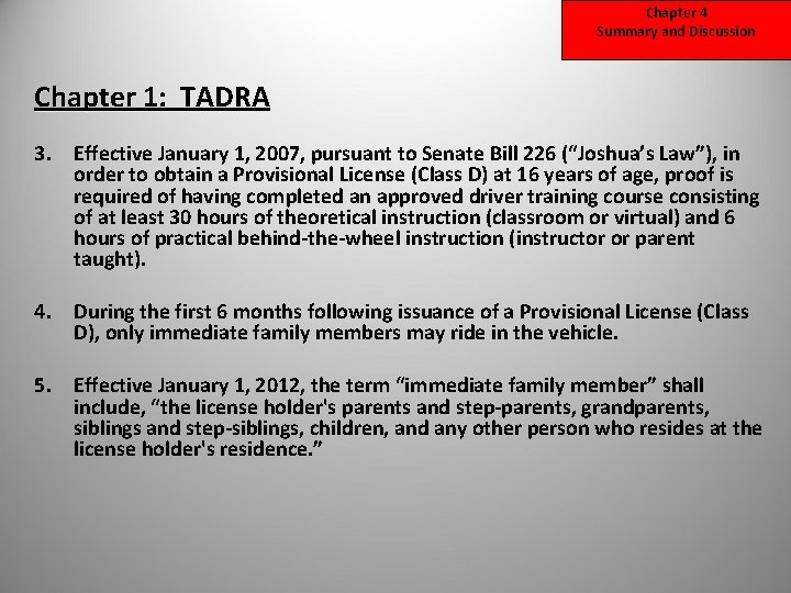 Chapter 4 Summary and Discussion Chapter 1: TADRA 3. Effective January 1, 2007, pursuant