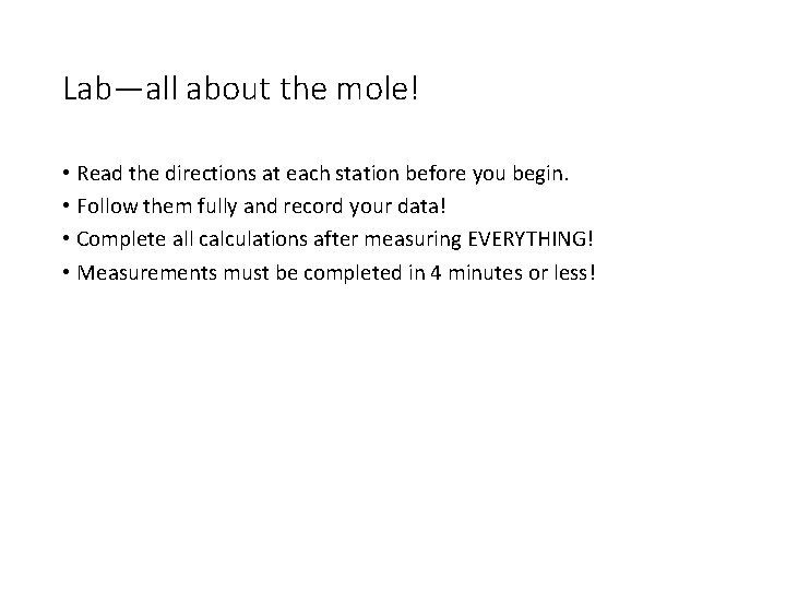 Lab—all about the mole! • Read the directions at each station before you begin.