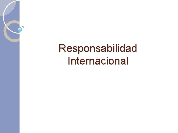 Responsabilidad Internacional 
