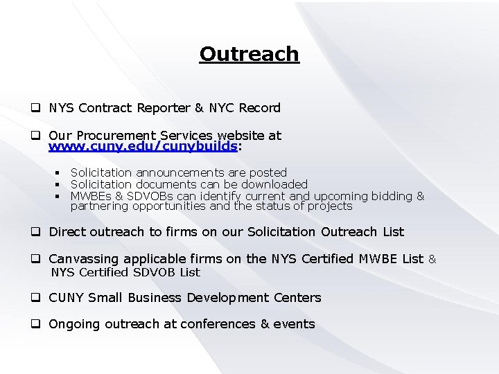 Outreach q NYS Contract Reporter & NYC Record q Our Procurement Services website at