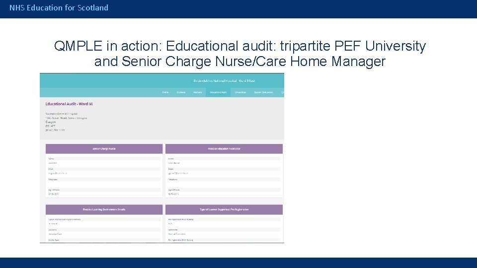 NHS Education for Scotland QMPLE in action: Educational audit: tripartite PEF University and Senior