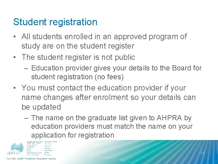 Student registration • All students enrolled in an approved program of study are on Student registration • All students enrolled in an approved program of study are on