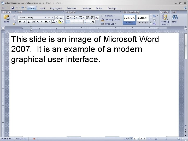 This slide is an image of Microsoft Word 2007. It is an example of