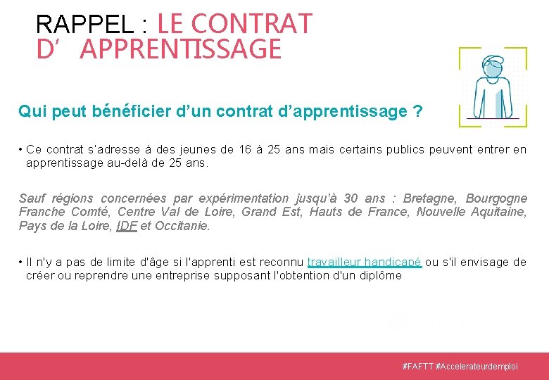 RAPPEL : LE CONTRAT D’APPRENTISSAGE Qui peut bénéficier d’un contrat d’apprentissage ? • Ce