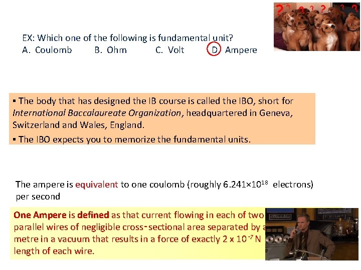EX: Which one of the following is fundamental unit? A. Coulomb B. Ohm C. EX: Which one of the following is fundamental unit? A. Coulomb B. Ohm C.