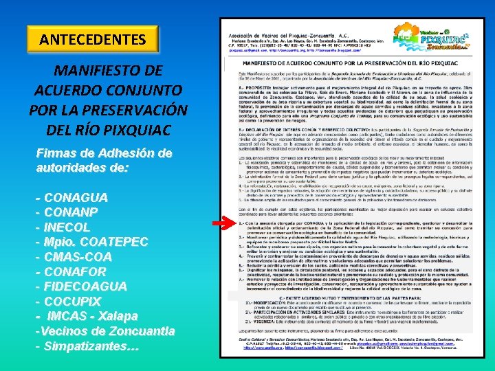 ANTECEDENTES MANIFIESTO DE ACUERDO CONJUNTO POR LA PRESERVACIÓN DEL RÍO PIXQUIAC Firmas de Adhesión