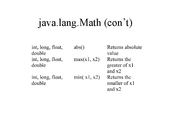 java. lang. Math (con’t) 