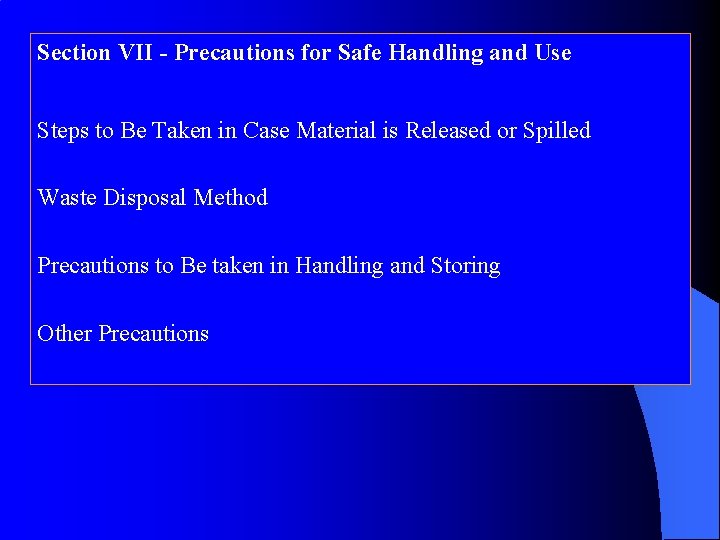 Section VII - Precautions for Safe Handling and Use Steps to Be Taken in