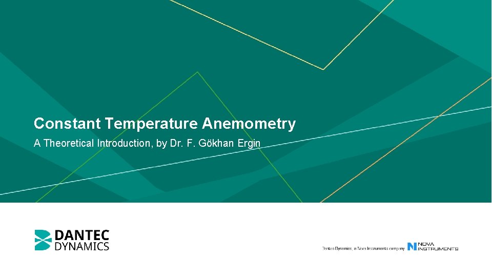 Constant Temperature Anemometry A Theoretical Introduction, by Dr. F. Gökhan Ergin 