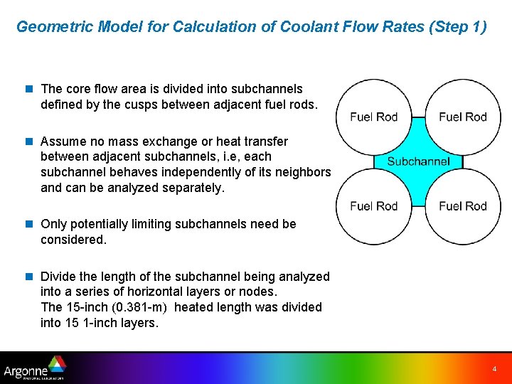 Geometric Model for Calculation of Coolant Flow Rates (Step 1) n The core flow