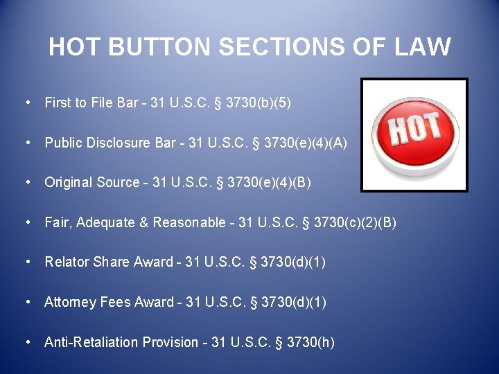 HOT BUTTON SECTIONS OF LAW • First to File Bar - 31 U. S.