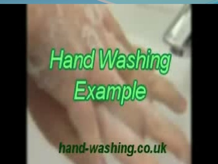 �Washing hands video 