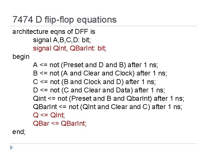 7474 D flip-flop equations architecture eqns of DFF is signal A, B, C, D: