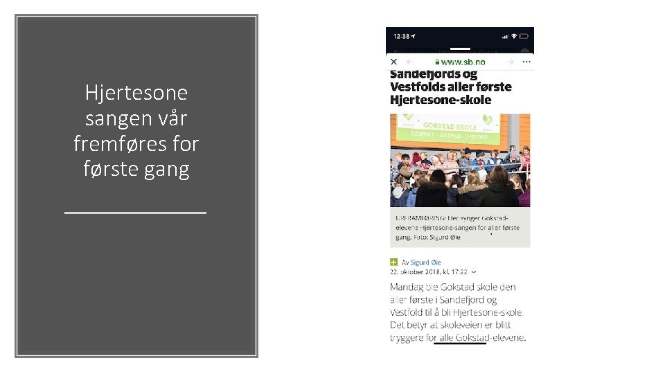 Hjertesone sangen vår fremføres for første gang 