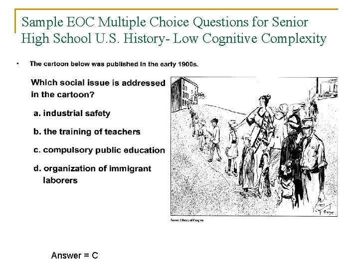 Sample EOC Multiple Choice Questions for Senior High School U. S. History- Low Cognitive
