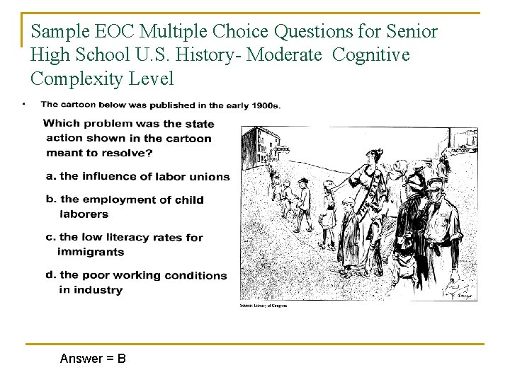 Sample EOC Multiple Choice Questions for Senior High School U. S. History- Moderate Cognitive