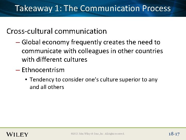 Place Slide Title Text. Communication Here Takeaway 1: The Process Cross-cultural communication – Global