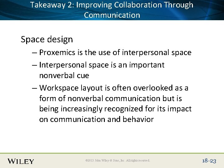 Takeaway 2: Improving Collaboration Through Place Slide Title Text Here Communication Space design –