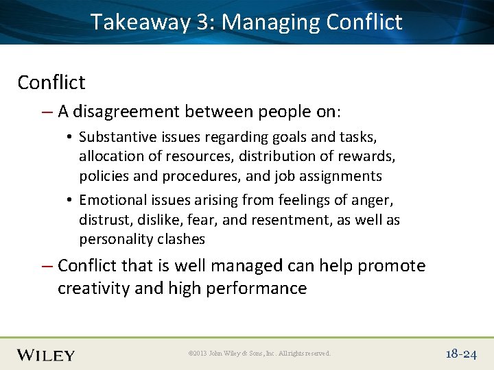 Place Slide Title Text Here Takeaway 3: Managing Conflict – A disagreement between people