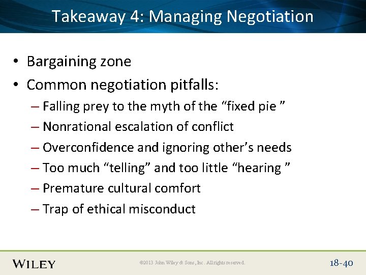 Place Takeaway Slide Title 4: Text Here Negotiation Managing • Bargaining zone • Common