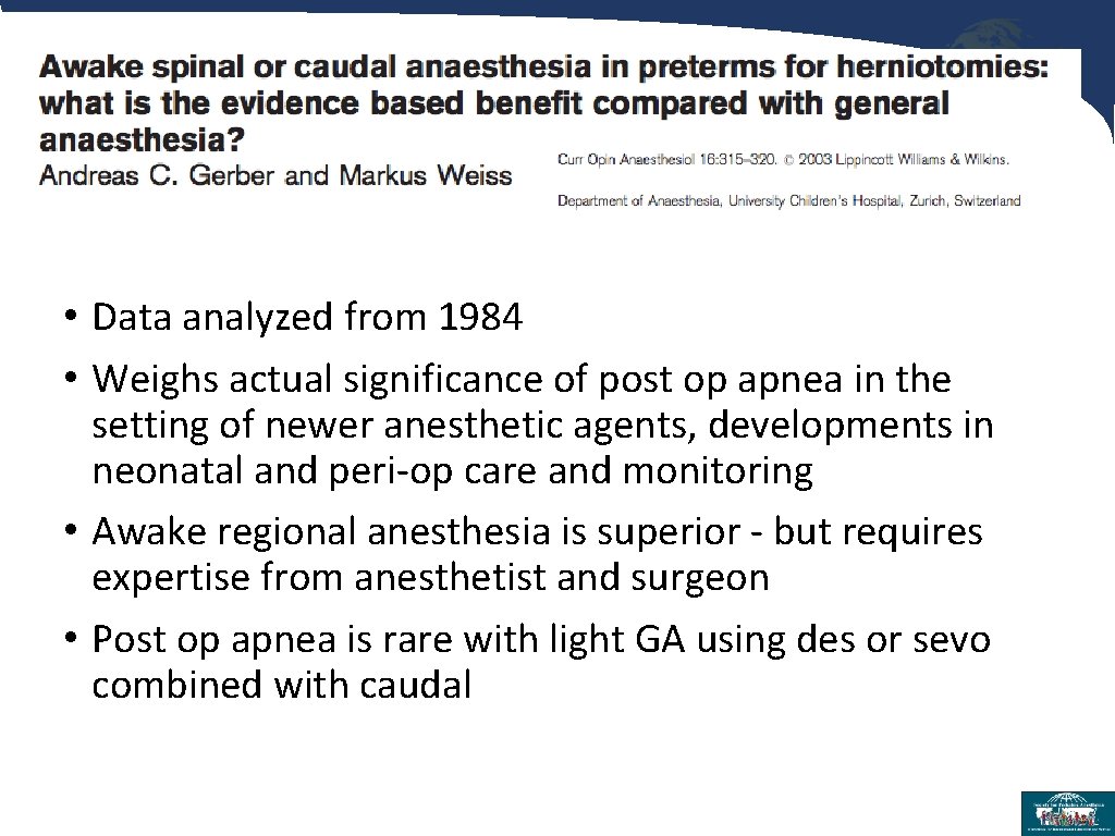  • Data analyzed from 1984 • Weighs actual significance of post op apnea