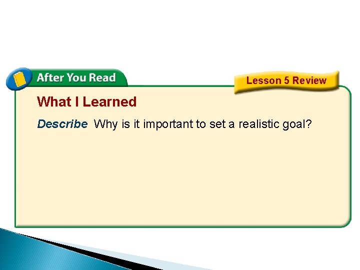 Lesson 5 Review What I Learned Describe Why is it important to set a Lesson 5 Review What I Learned Describe Why is it important to set a