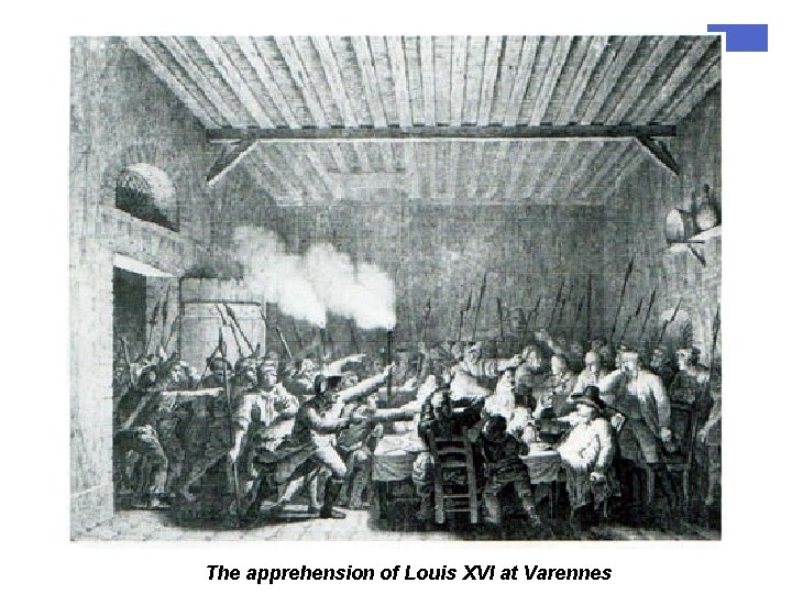 The apprehension of Louis XVI at Varennes 