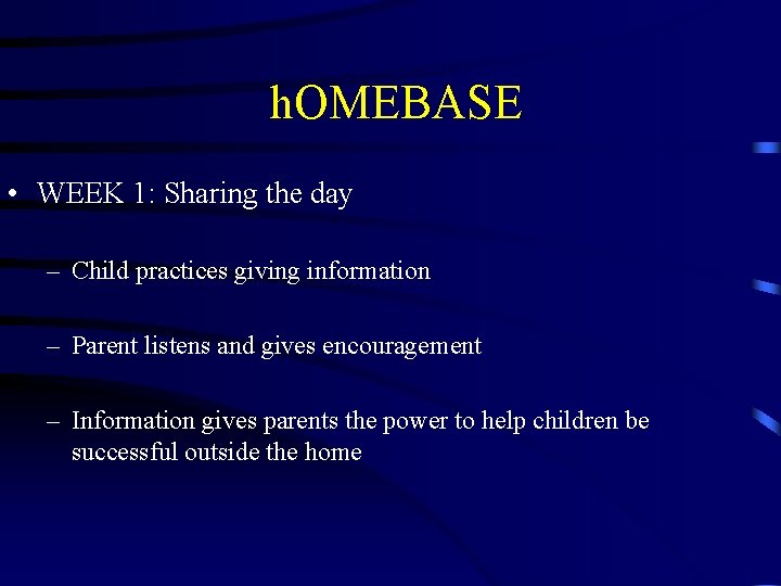 h. OMEBASE • WEEK 1: Sharing the day – Child practices giving information h. OMEBASE • WEEK 1: Sharing the day – Child practices giving information