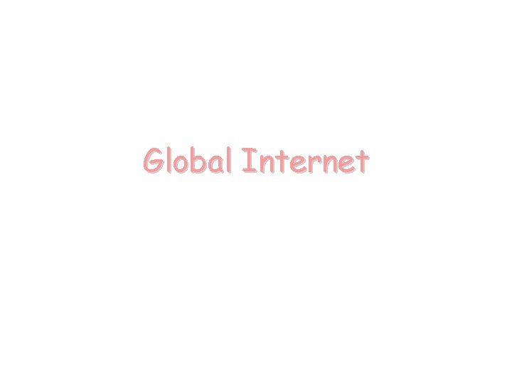 Global Internet 