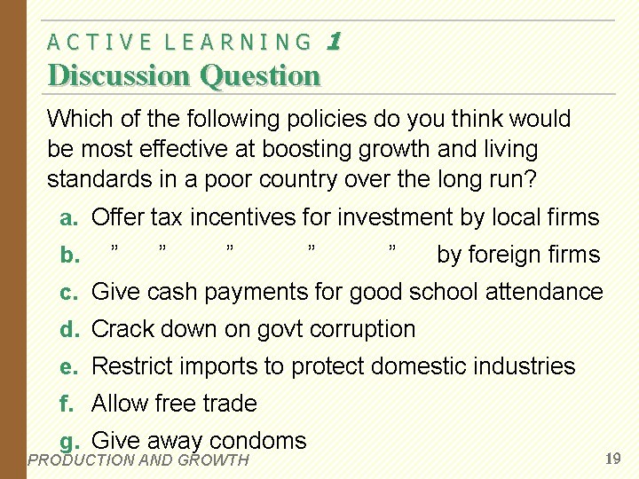 ACTIVE LEARNING 1 Discussion Question Which of the following policies do you think would