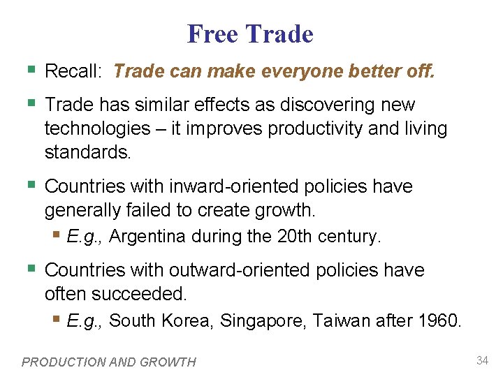 Free Trade § Recall: Trade can make everyone better off. § Trade has similar Free Trade § Recall: Trade can make everyone better off. § Trade has similar