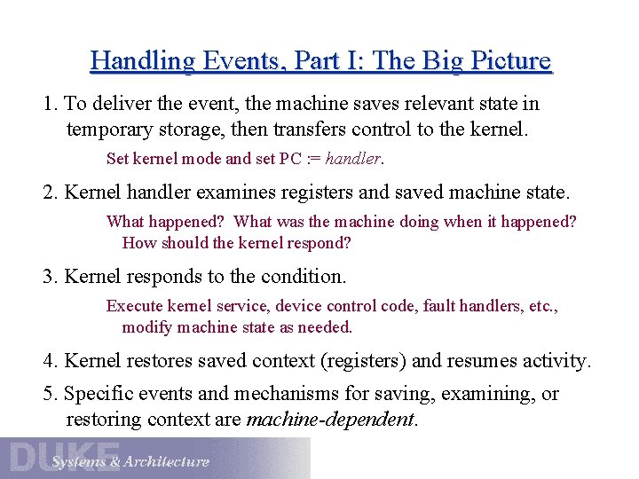 Handling Events, Part I: The Big Picture 1. To deliver the event, the machine